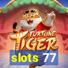 slots 77